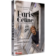 Paris Céline - Sur les pas de Céline avec Lorànt Deutsch