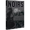 Noirs, l'identité au cœur de la question noire