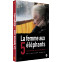 La Femme aux 5 éléphants