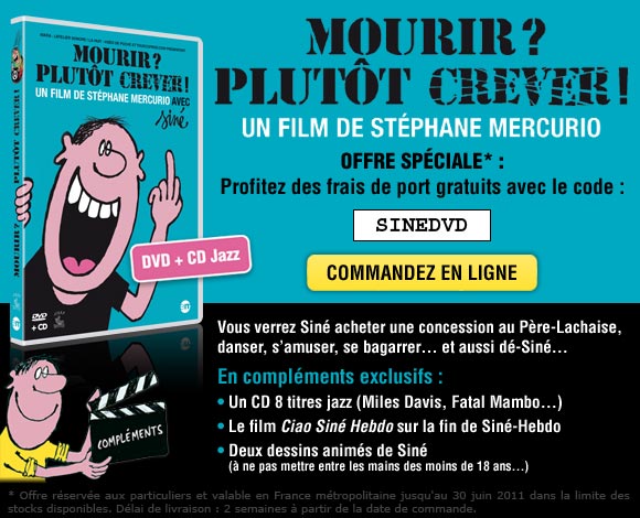 DVD Mourir ? Plutôt crever ! Offre spéciale : Profitez des frais de port gratuits avec le code : SINEDVD